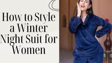 How to Style a Winter Night Suit for Women